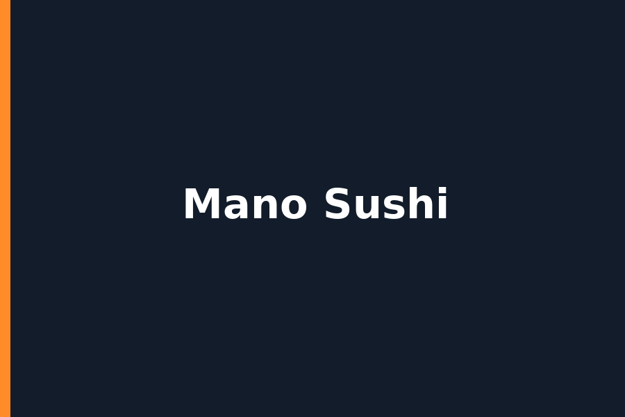 Mano Sushi