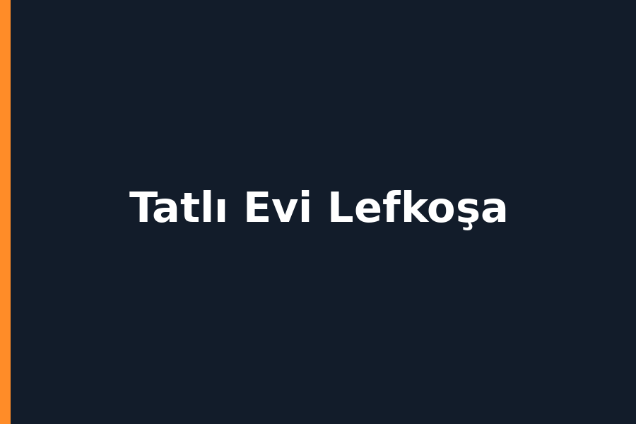 Tatlı Evi Lefkoşa
